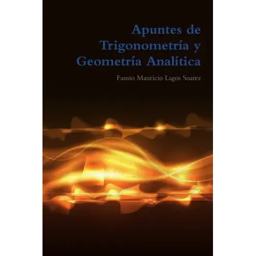 Apuntes de Trigonometría y Geometría Analítica