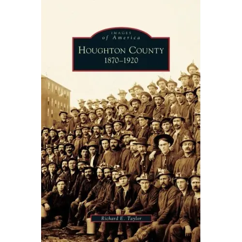 Houghton County, 1870-1920