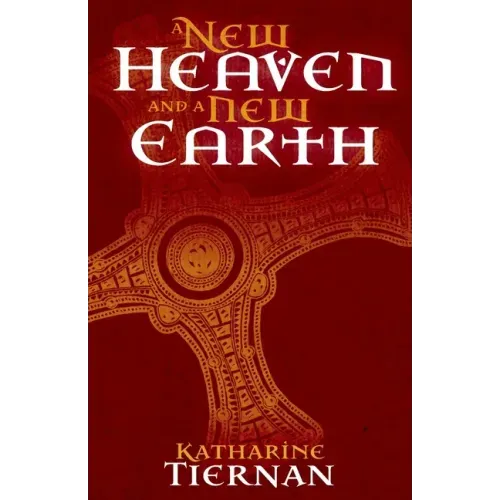 A New Heaven and a New Earth: St Cuthbert and the Conquest of the North