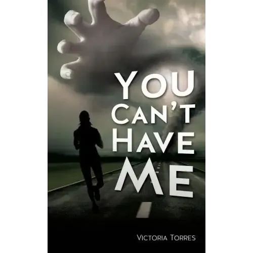 You Can't Have Me!