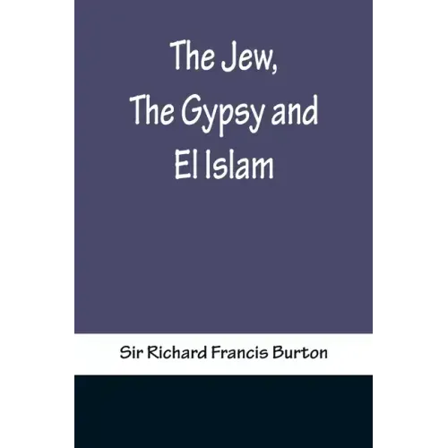 The Jew, The Gypsy and El Islam