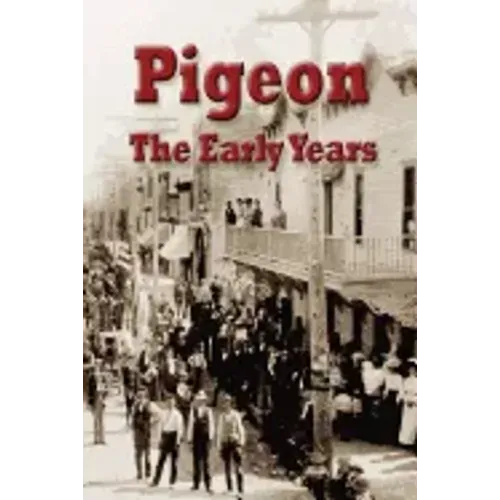 Pigeon The Early Years