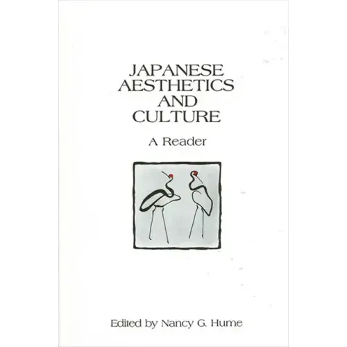 Japanese Aesthetics and Culture: A Reader