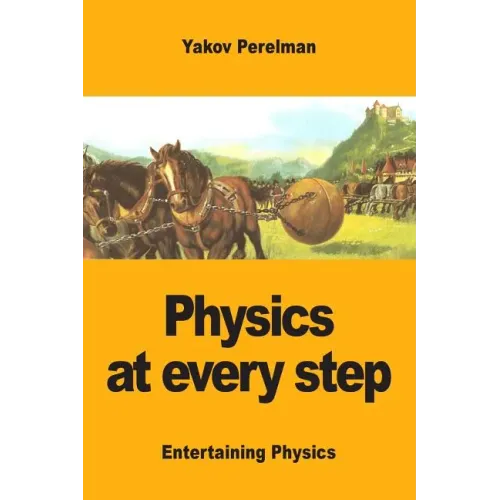 Physics at every step