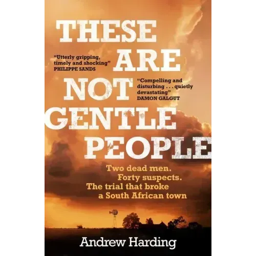These Are Not Gentle People