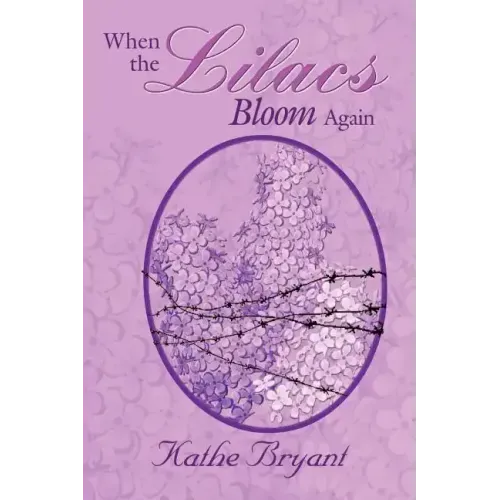 When the Lilacs Bloom Again