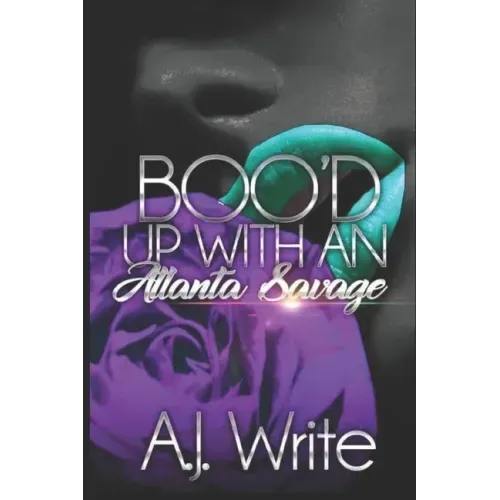 Boo'd Up With An Atlanta Savage