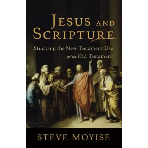 Jesus and Scripture