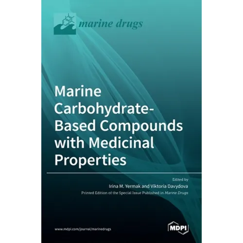 Marine Carbohydrate-Based Compounds with Medicinal Properties