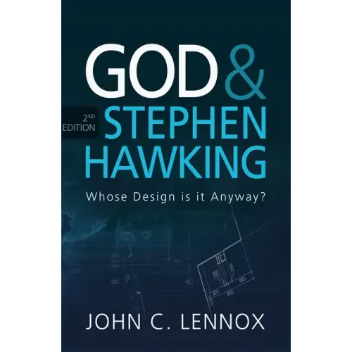 God and Stephen Hawking 2nd Edition: Whose Design Is It Anyway?