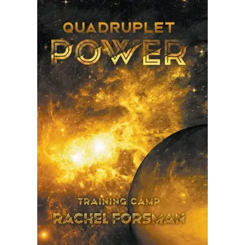Quadruplet Power: Training Camp