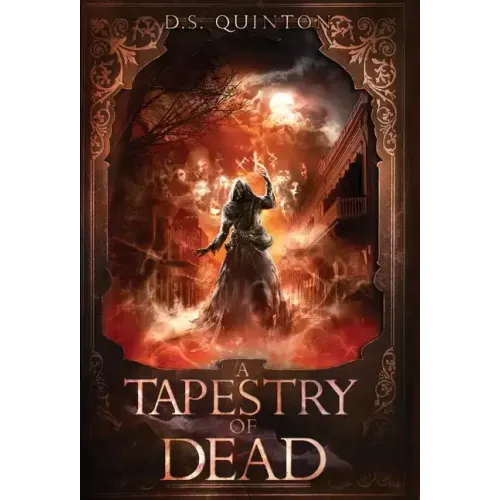 A Tapestry of Dead: A Supernatural Thriller