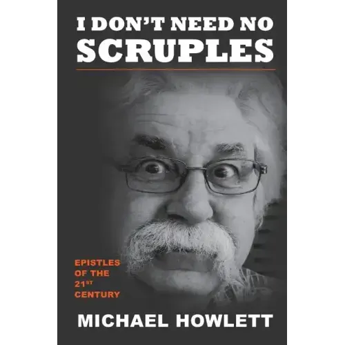 I Don't Need No Scruples