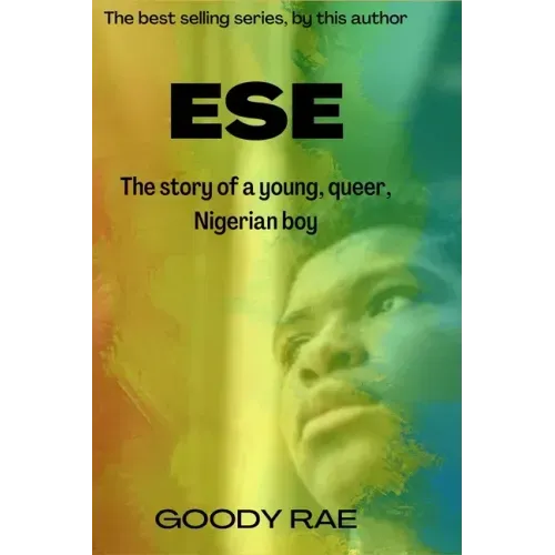 Ese: The story of a young queer Nigerian boy.
