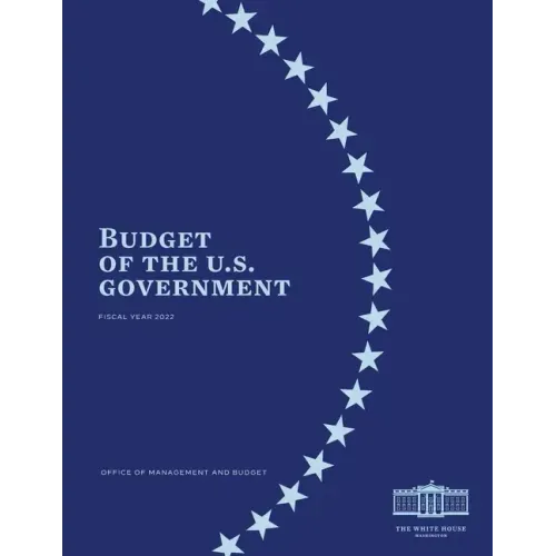 Budget of the US Government Fiscal Year 2022