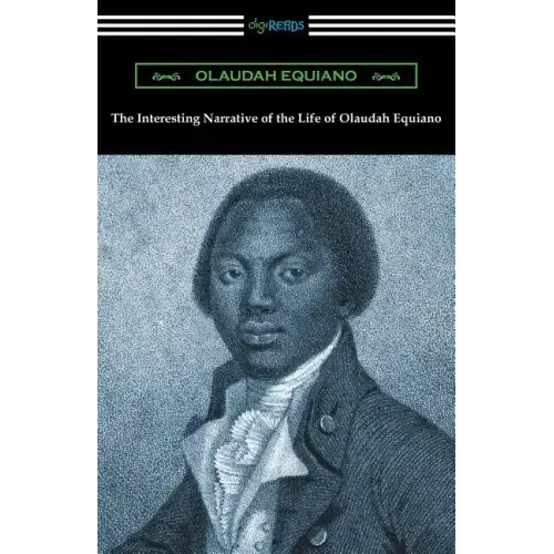 The Interesting Narrative of the Life of Olaudah Equiano