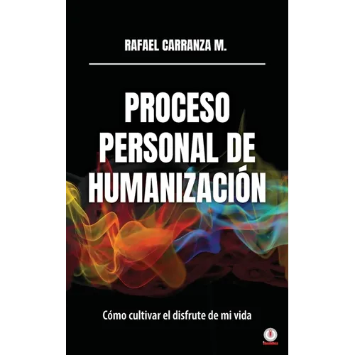 Proceso personal de humanización