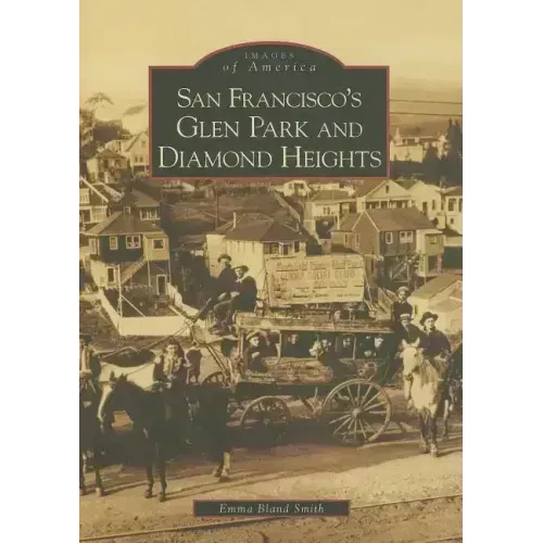 San Francisco's Glen Park and Diamond Heights