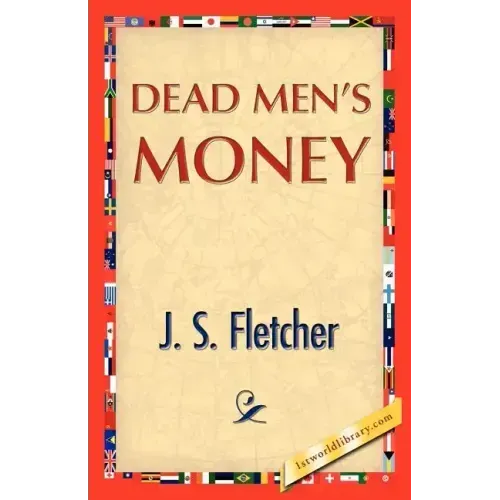 Dead Men's Money