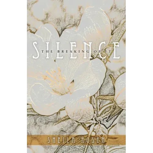 Silence, The Breaking of It