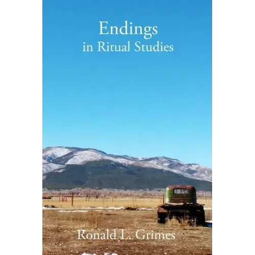 Endings in Ritual Studies