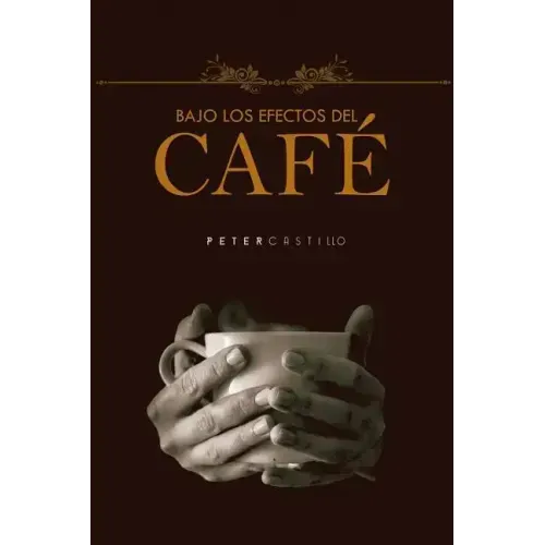 Bajo los Efectos del Café