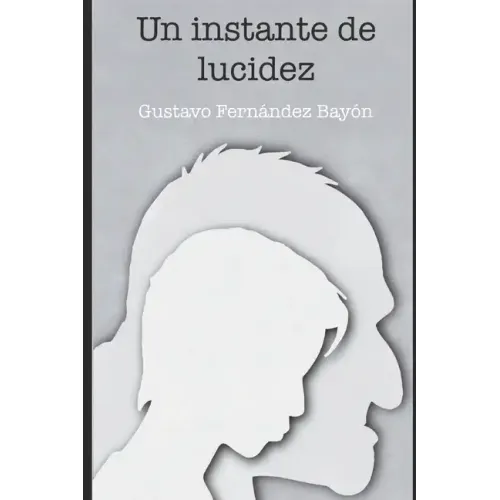Un instante de lucidez