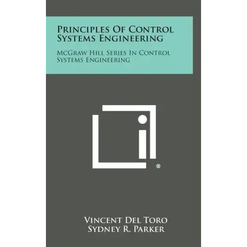 Principles of Control Systems Engineering: McGraw Hill Series in Control Systems Engineering