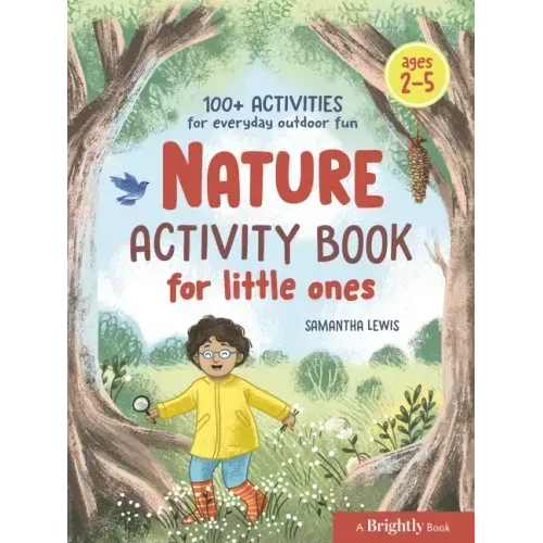Nature Activity Book for Little Ones: 100+ Activities for Everyday Outdoor Fun