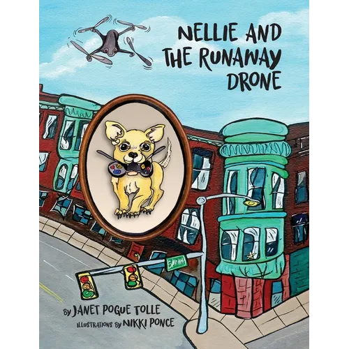 Nellie and the Runaway Drone