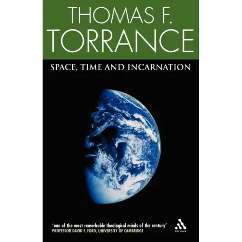Space, Time and Incarnation