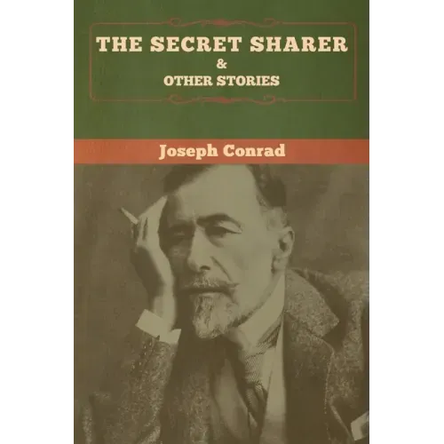 The Secret Sharer and Other Stories
