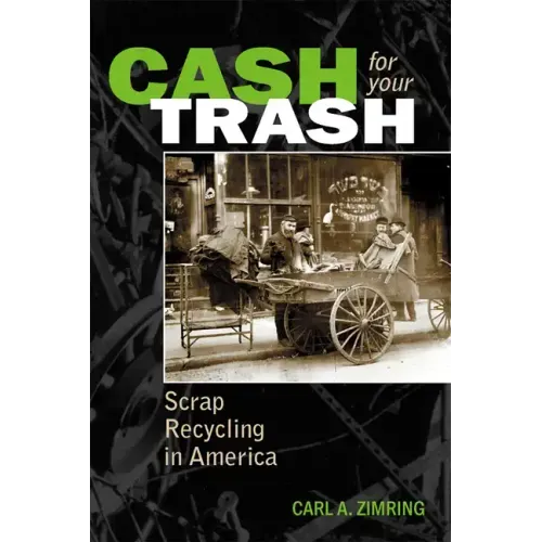 Cash For Your Trash: Scrap Recycling in America