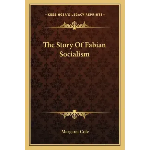 The Story Of Fabian Socialism