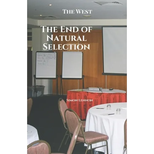 The End of Natural Selection