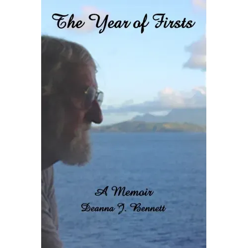 The Year of Firsts: A Memoir