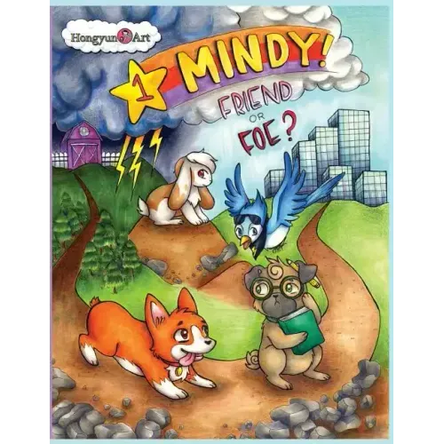 The New Adventures of Mindy The Corgi: Friend or Foe?: New Saga Comic Book 1.0