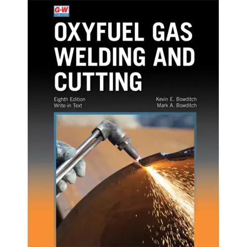 Oxyfuel Gas Welding and Cutting