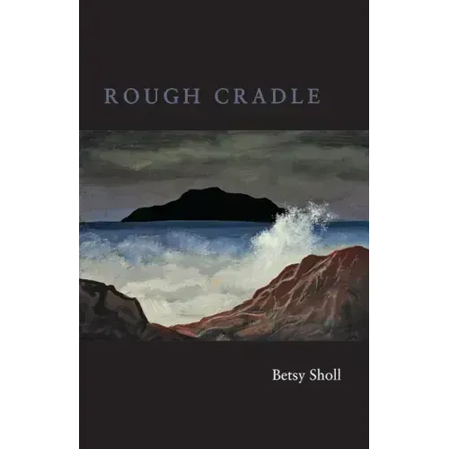 Rough Cradle