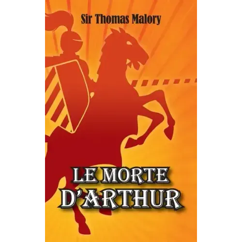 Le Morte D'Arthur