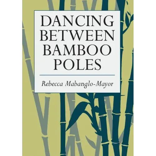Dancing Between Bamboo Poles: Poetry and Essay