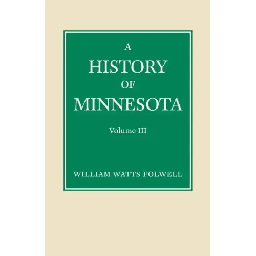 History of Minnesota Volume 3
