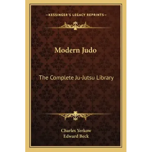 Modern Judo: The Complete Ju-Jutsu Library