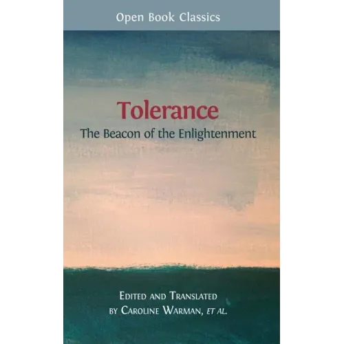 Tolerance: The Beacon of the Enlightenment