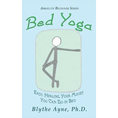 Bed Yoga: Easy, Healing, Yoga Move You Can Do in Bed