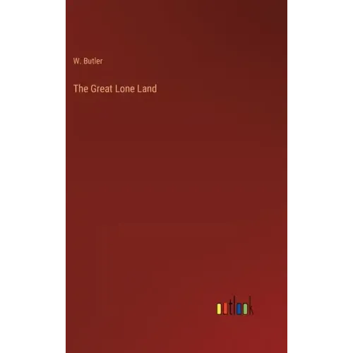 The Great Lone Land