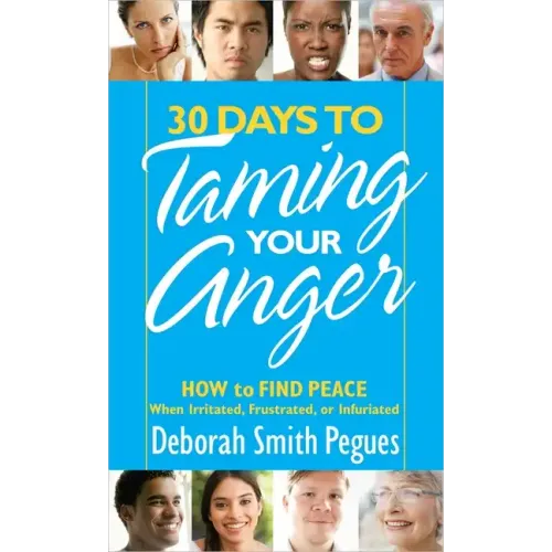 30 Days to Taming Your Anger