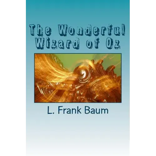 The Wonderful Wizard of Oz