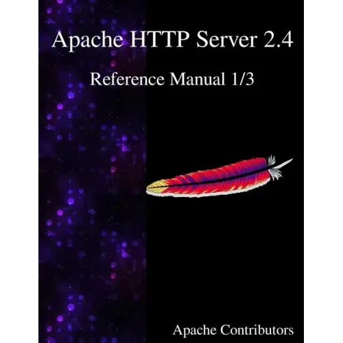 Apache HTTP Server 2.4 Reference Manual 1/3