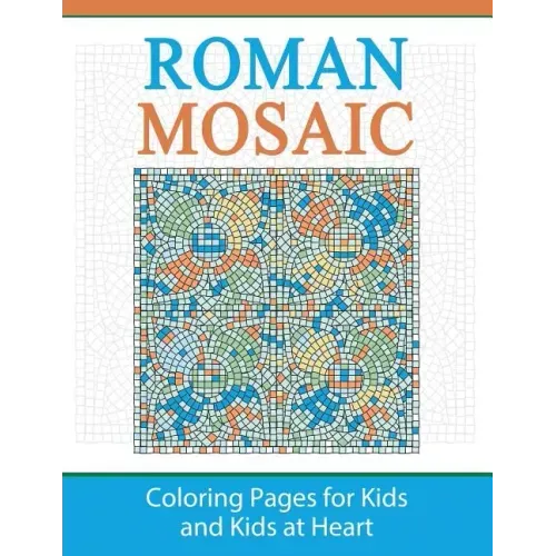 Roman Mosaic: Coloring Pages for Kids and Kids at Heart